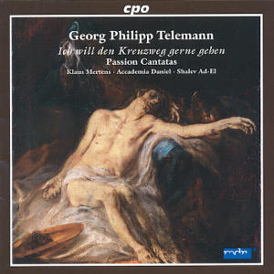 Georg Philipp Telemann Passion Cantatas / cpo