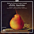 Felix Austria Musik der Habsburger Kaiser für Viola da Gamba-Consort / cpo