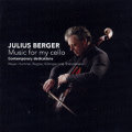 Julius Berger Music for my cello - contemporary dedications / Challenge Classics