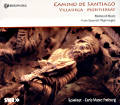 Camino de Santiago Villasirga • Montserrat Medieval Music from Spanish Pilgrimages / Christophorus