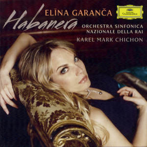 Elina Garanca, Habanera / DG