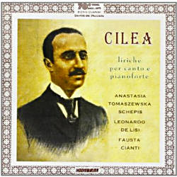 Francesco Cilèa / Bongiovanni